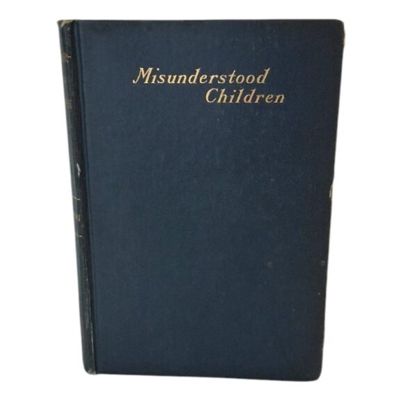 "RARE" 1910 Misunderstood Children book Elizabeth Harrison Author 2nd Edition - Picture 1 of 13
